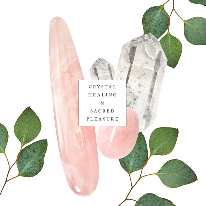 Product Review: Crystal Healing & Sacred Pleasure