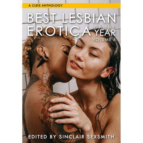 Best Lesbian Erotica of the Year Volume 6