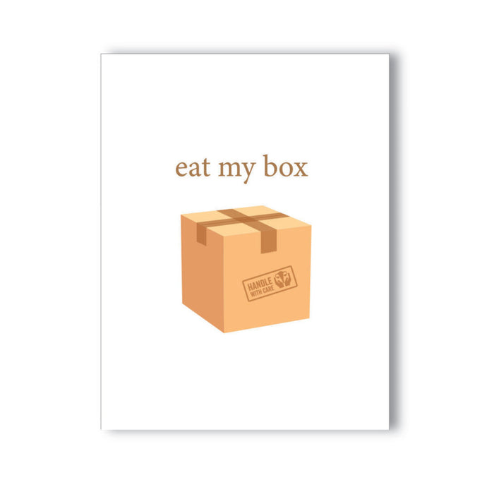 Eat My Box Adult Greeting Card by NaughtyKards