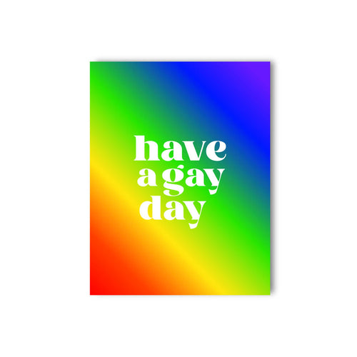 Have a Gay Day Rainbow Adult Greeting Card by Naughty Kards