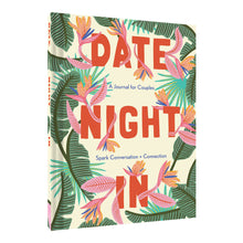 Date Night In Couples Journal: Spark Conversation & Connection