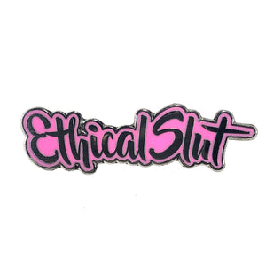 'Ethical Slut' Pink Enamel Pin