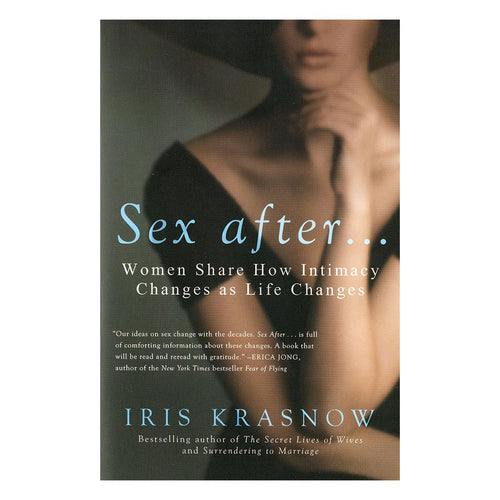 Sex After... Women Share How Intimacy Changes as Life Changes